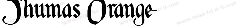 Jhumas Orange字体转换